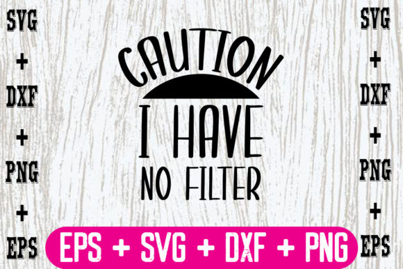 Caution, I Have No Filter Graphics and Crafts Review