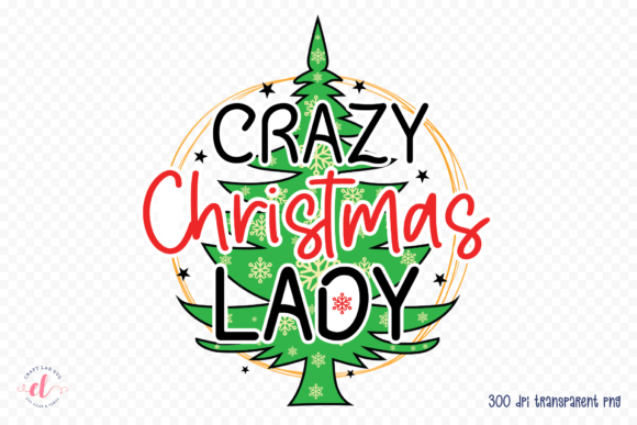 Crazy Christmas Lady PNG - Christmas PNG Graphics for Crafts
