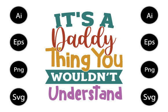 Daddy Thing You Wouldn t Understand: Graphics for Crafts