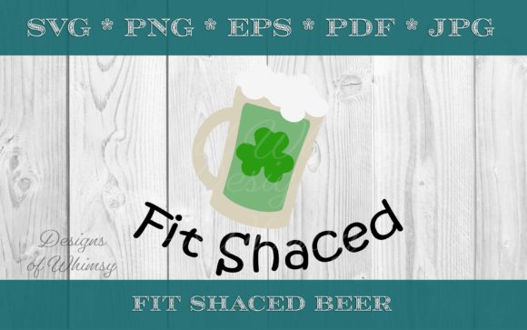 Fit Shaced St. Patrick s Day Graphics and Crafts
