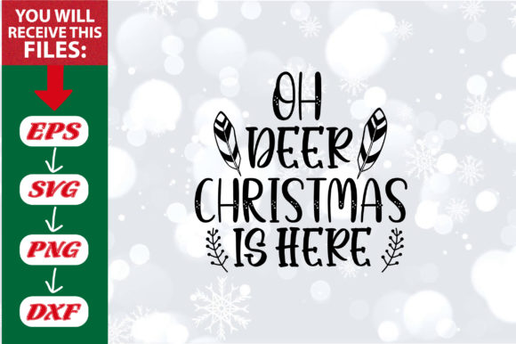 Oh Dear Christmas is Here Graphics for Crafts