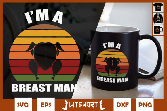 Thanksgiving Day I m a Breast Man Turkey Graphics for Crafts