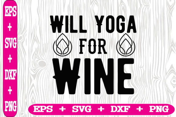 Will Yoga for Wine: A Designer's Take on Graphics and Crafts
