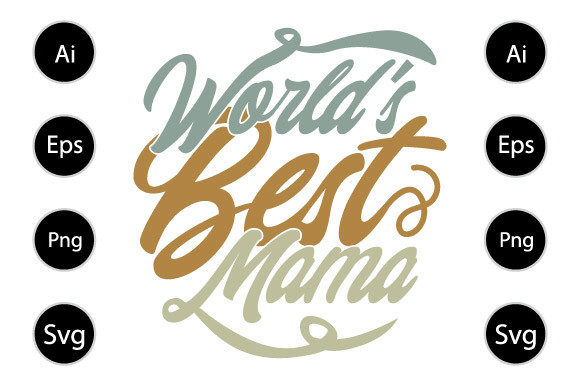 World s Best Mama, Superhero Mama Graphics for Crafts