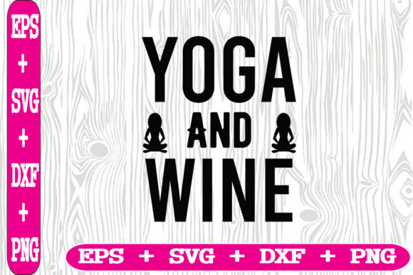 Yoga and Wine: A Graphic Design Asset for Crafts and Content